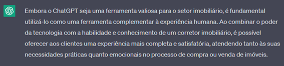 A Inteligência Artificial pode, sem dúvida, facilitar a vida dos profissionais imobiliários, mas não pode substituir a “magia” que eles realizam diariamente com seus clientes.